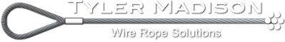 Tyler Madision Wire Rope Assemblies