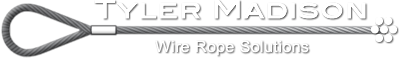 Tyler Madision Wire Rope Assemblies